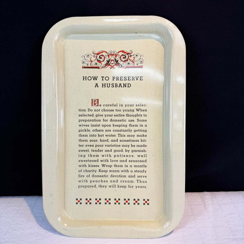 vintage metal serving tray Ball Brothers Company "How to Preserve a Husband"